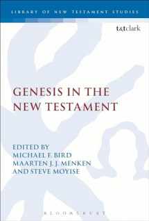 9780567246981-0567246981-Genesis in the New Testament (The Library of New Testament Studies)