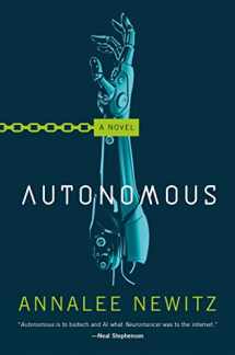 9780765392077-0765392070-Autonomous: A Novel