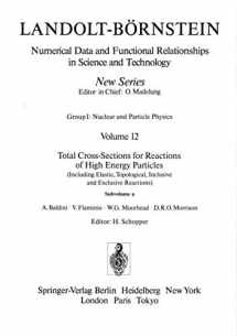 9783540183860-3540183868-Total Cross-Sections for Reactions of High Energy Particles (Including Elastic, Topological, Inclusive and Exclusive Reactions) / Totale ... in Science and Technology - New Series, 12a)
