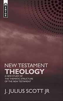 9781845502560-1845502566-New Testament Theology: A New Study of the Thematic Structure of the New Testament