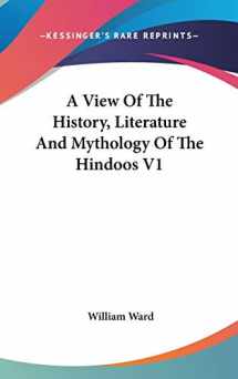 9780548118757-0548118752-A View Of The History, Literature And Mythology Of The Hindoos V1
