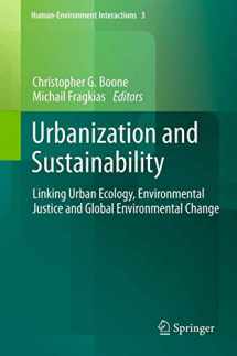 9789400756656-9400756658-Urbanization and Sustainability: Linking Urban Ecology, Environmental Justice and Global Environmental Change (Human-Environment Interactions, 3)