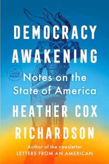 9780593792612-0593792610-Democracy Awakening: Notes on the State of America (Random House Large Print)