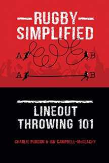 9781792841378-179284137X-Lineup Throwing 101 (Rugby Simplified)