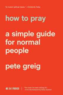 9781641581882-1641581883-How to Pray: A Simple Guide for Normal People