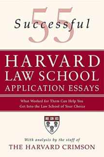 9780312366117-0312366116-55 Successful Harvard Law School Application Essays: What Worked for Them Can Help You Get Into the Law School of Your Choice
