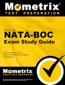 9781610721929-1610721926-Secrets of the NATA-BOC Exam Study Guide: NATA-BOC Test Review for the Board of Certification Candidate Examination