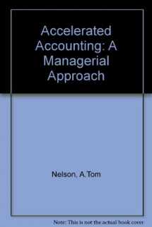 9780876200612-0876200617-Accelerated accounting;: A managerial approach