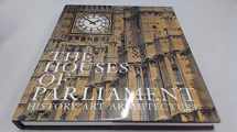 9781858941127-1858941121-Houses of Parliament: History, Art, Architecture