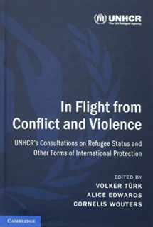 9781107171992-1107171997-In Flight from Conflict and Violence: UNHCR's Consultations on Refugee Status and Other Forms of International Protection
