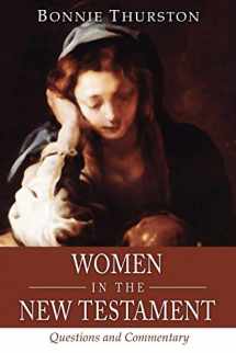 9781592445585-1592445586-Women in the New Testament: Questions and Commentary