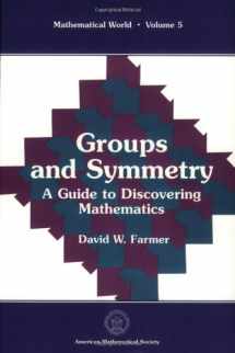 9780821804506-0821804502-Groups and Symmetry: A Guide to Discovering Mathematics (Mathematical World, Vol. 5)