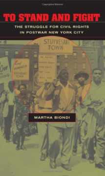 9780674010604-0674010604-To Stand and Fight: The Struggle for Civil Rights in Postwar New York City