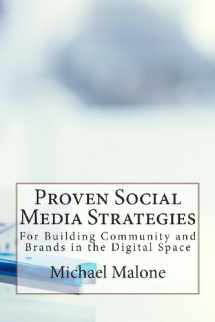 9780615830438-0615830439-Proven Social Media Strategies for Building Community and Brands in the Digital Space
