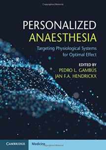 9781107579255-1107579252-Personalized Anaesthesia: Targeting Physiological Systems for Optimal Effect