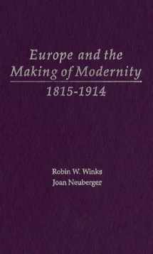 9780195156218-0195156218-Europe and the Making of Modernity: 1815-1914