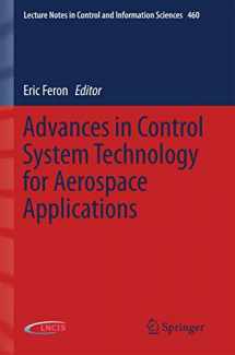 9783662476932-3662476932-Advances in Control System Technology for Aerospace Applications (Lecture Notes in Control and Information Sciences, 460)