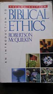 9780842317313-0842317317-An Introduction to Biblical Ethics