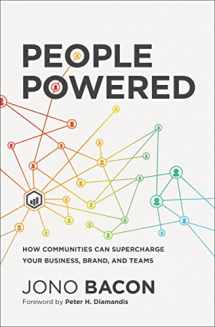 9781400214884-1400214882-People Powered: How Communities Can Supercharge Your Business, Brand, and Teams