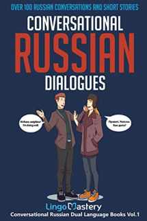 9781951949037-195194903X-Conversational Russian Dialogues: Over 100 Russian Conversations and Short Stories (Conversational Russian Dual Language Books)
