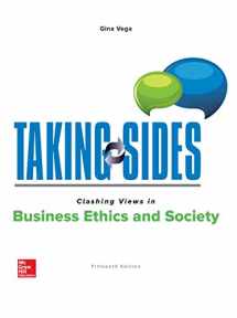 9781259922800-1259922804-Taking Sides: Clashing Views in Business Ethics and Society