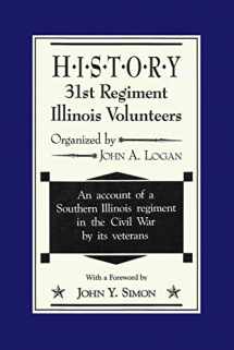 9780962399053-0962399051-History 31st Regiment Illinois Volunteers