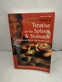 9780936185415-0936185414-Treatise on the Spleen and Stomach: A Translation of the Pi Wei Lun