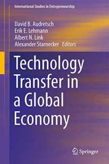 9781461461012-1461461014-Technology Transfer in a Global Economy (International Studies in Entrepreneurship, 28)