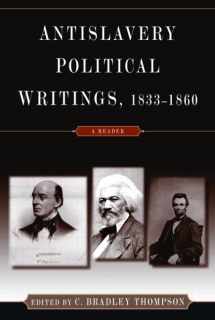 9780765604033-0765604035-Anti-Slavery Political Writings, 1833-1860: A Reader