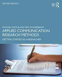 9780367178710-0367178710-Applied Communication Research Methods: Getting Started as a Researcher