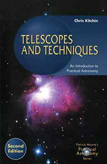 9781852337254-1852337257-Telescopes and Techniques: An Introduction to Practical Astronomy (Patrick Moore's Practical Astronomy Series)