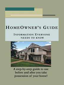 9781425118457-1425118453-Homeowner's Guide: Information Everyone Needs to Know