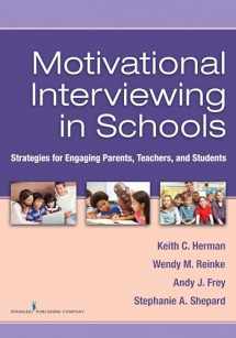 9780826130723-0826130720-Motivational Interviewing in Schools: Strategies for Engaging Parents, Teachers, and Students