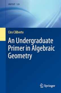 9783030710200-3030710203-An Undergraduate Primer in Algebraic Geometry (UNITEXT, 129)