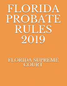 9781692067076-1692067079-FLORIDA PROBATE RULES 2019