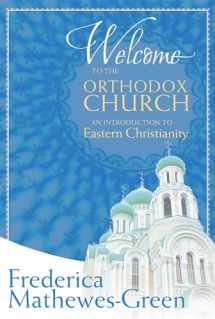 9781557259219-1557259216-Welcome to the Orthodox Church: An Introduction to Eastern Christianity