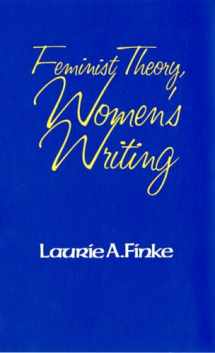 9780801425479-0801425476-Feminist Theory, Women's Writing (Reading Women Writing)