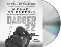 9781427281753-1427281750-Dagger 22: U.S. Marine Corps Special Operations in Bala Murghab, Afghanistan