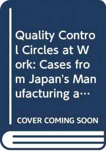 9789283310747-9283310748-Quality Control Circles at Work: Cases from Japan's Manufacturing and Service Sectors (Apo150)