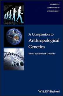 9781118768990-111876899X-A Companion to Anthropological Genetics (Wiley Blackwell Companions to Anthropology)