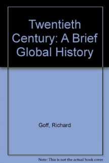 9780070235663-007023566X-The Twentieth Century: A Brief Global History