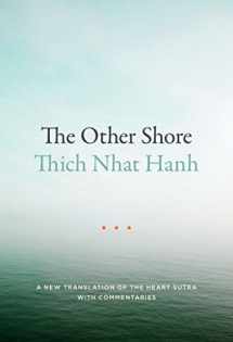 9781941529140-1941529143-The Other Shore: A New Translation of the Heart Sutra with Commentaries