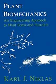 9780226586311-0226586316-Plant Biomechanics: An Engineering Approach to Plant Form and Function