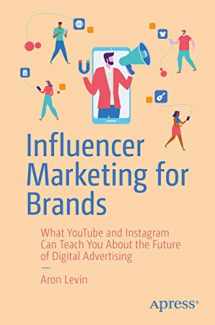 9781484255025-148425502X-Influencer Marketing for Brands: What YouTube and Instagram Can Teach You About the Future of Digital Advertising
