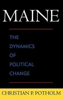 9780739113325-0739113321-Maine: The Dynamics of Political Change