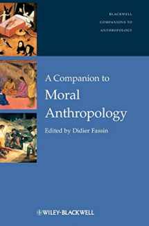 9780470656457-047065645X-A Companion to Moral Anthropology