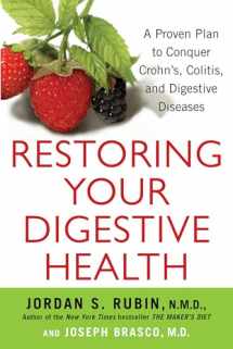 9780806541280-0806541288-Restoring Your Digestive Health: A Proven Plan to Conquer Crohns, Colitis, and Digestive Diseases