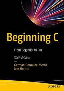 9781484259757-1484259750-Beginning C: From Beginner to Pro