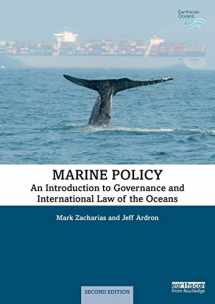 9780815379270-0815379277-Marine Policy: An Introduction to Governance and International Law of the Oceans (Earthscan Oceans)
