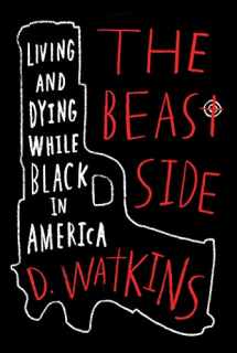 9781510703353-1510703357-The Beast Side: Living (and Dying) While Black in America